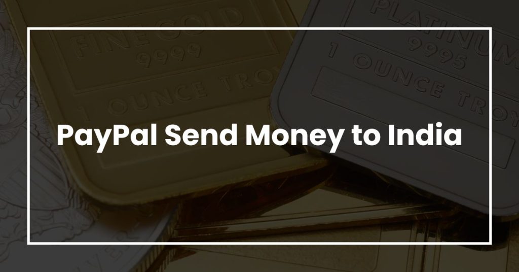 PayPal Send Money to India